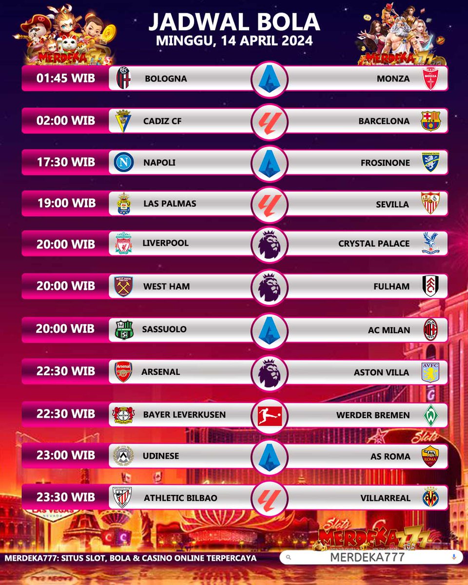 Jadwal Pertandingan Sepak Bola Minggu, 14 April 2024 . 🎁 Tebak Skor Berhadiah:

facebook.com/m777ofc. #jadwalbola #infobola #merdeka777 #merdeka777official #ligainggris #ligaspanyol #ligajerman #ligaitalia #ligaindonesia #briliga1 #premierleague #bundesliga #laliga