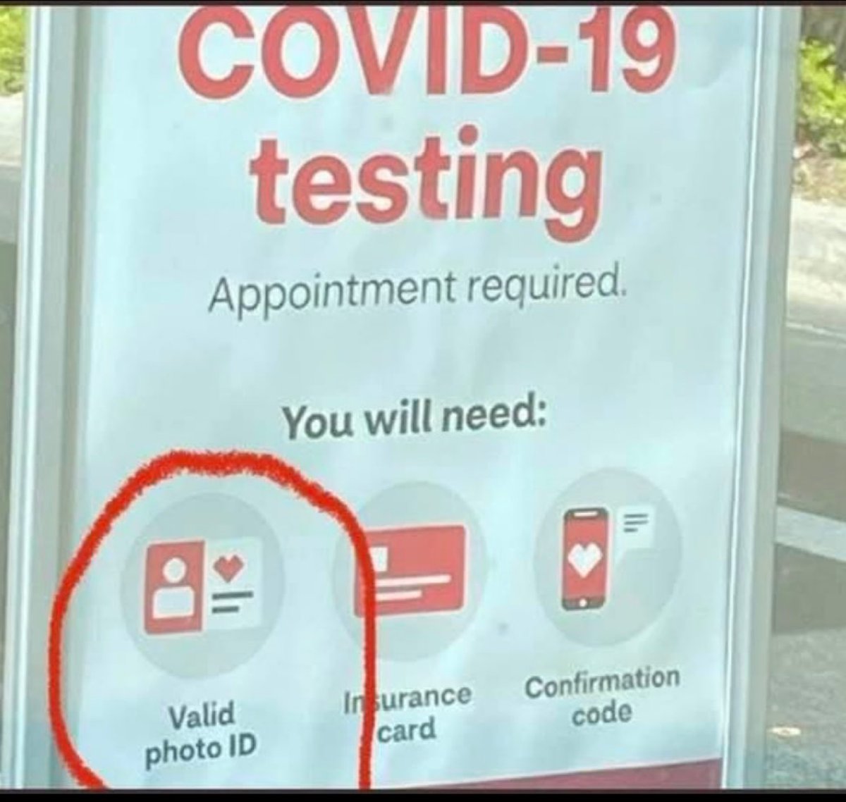 So, let me get this straight... You are required to have a valid photo ID in order to be tested for a phony virus, but no photo ID is required to vote? 🤔🤨