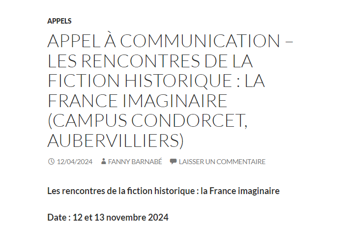 Avec V.Faingnaert @PhdBlinders et J.Lalu, nous organisons un évènement autour de la fiction historique que l'on espère annualiser.
  
1ère édition : La France imaginaire

N'hésitez pas à partager l'appel à contribution et à proposer vos réflexions : lpcm.hypotheses.org/33103