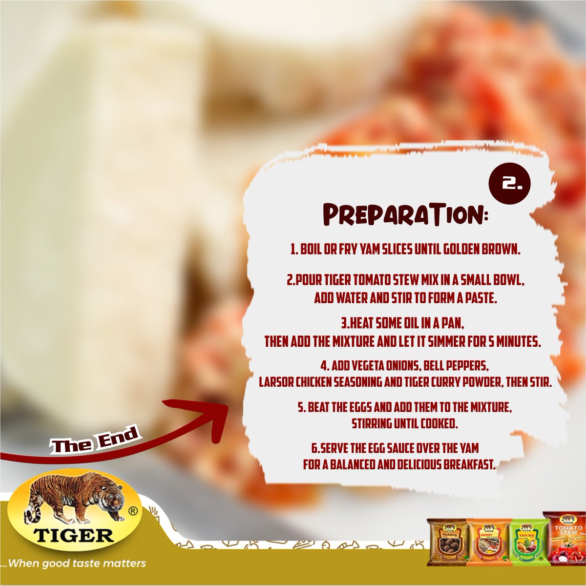 Weekends just got a whole lot tastier! Start today with our scrumptious quick, delicious, and oh-so-satisfying yam and egg sauce recipe.😋 Feel free to express your gratitude in the comments section. 

#TigerSpices #TigerFoods #WhenGoodTasteMatters #Yam #EggSauce