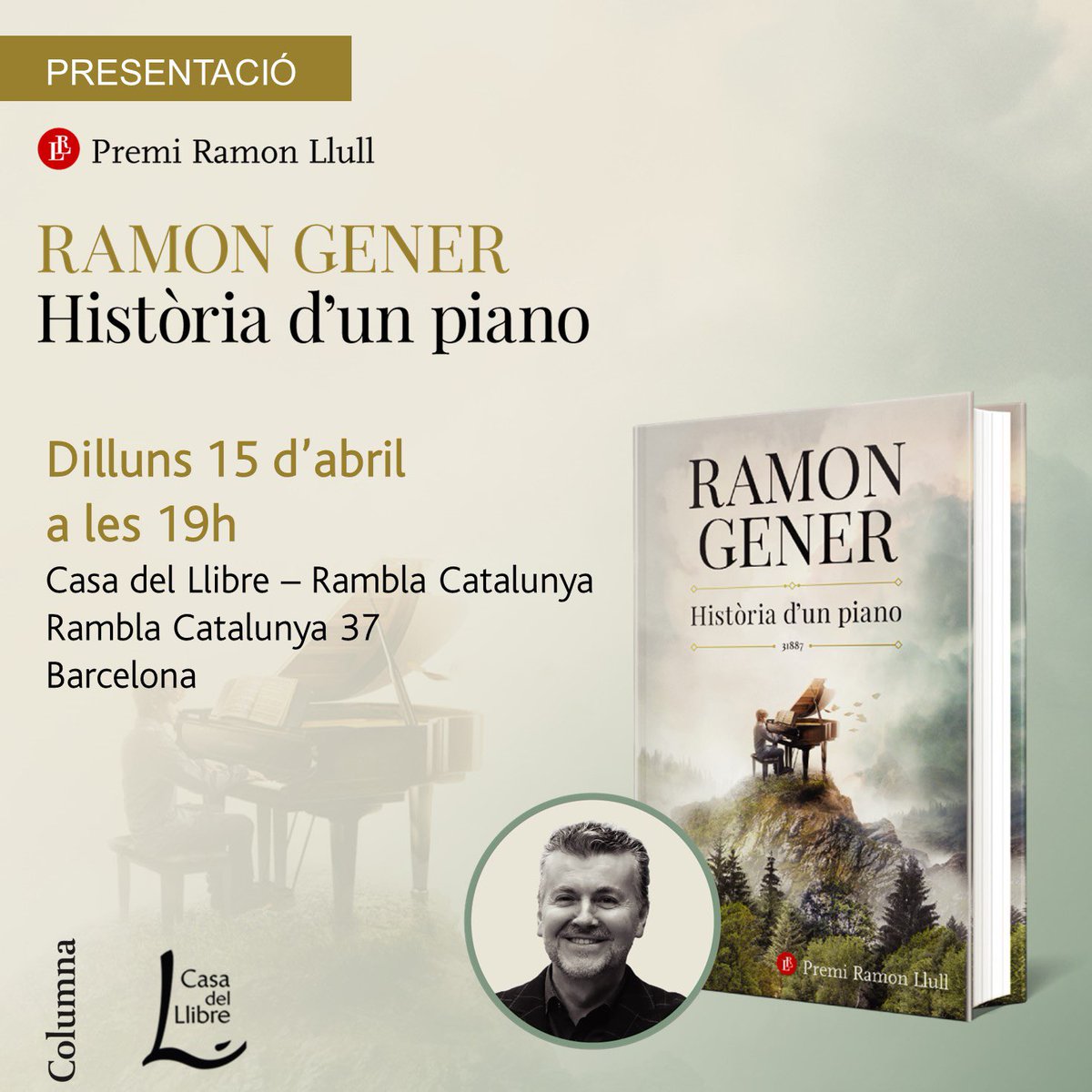 Presentació #HistoriaPiano 
 👉 <a href="/casadellibro/">Casa del Libro</a> Rambla Catalunya #Barcelona
⏱️ 19:00h
<a href="/columnaedicions/">Columna</a> <a href="/Grup62/">Grup62</a> <a href="/EdDestino/">Ediciones Destino</a>