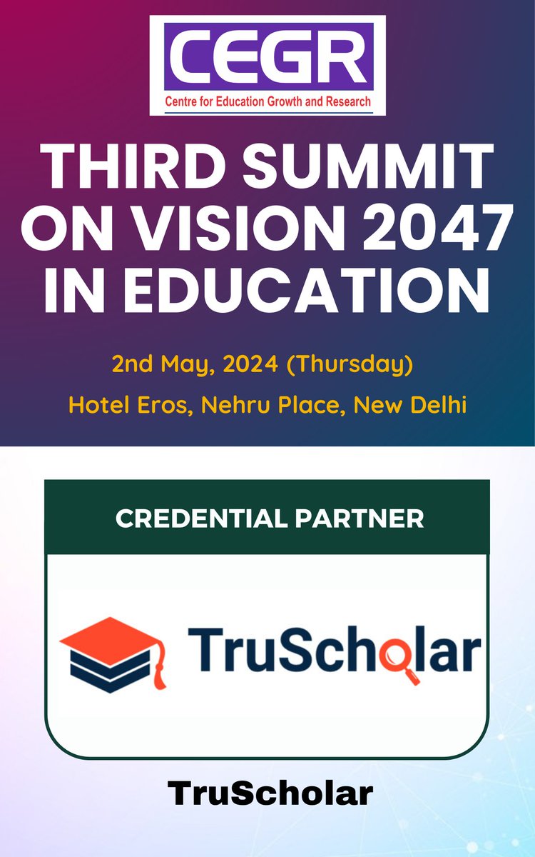 We are delighted to welcome @TruScholarr as Credential Partner during Third Summit on Vision 2047 in Education on 2nd May, 2024 (Thursday) in Hotel Eros, Nehru Place, New Delhi.

To Know more, please visit cegr.in/events.php
#CEGRLeads #cegr #cegrindia