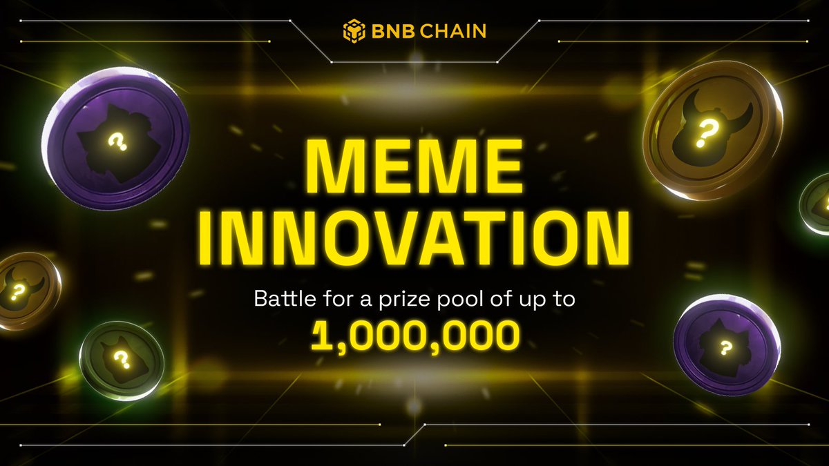 BNBCHAIN's tweet photo. 🚀 The application period for the Meme Innovation Battle, featuring a prize pool up to $1M, has been extended. 💰

Check out the details and apply below! ⬇️

https://t.co/6acfjHVQcv https://t.co/89pYfxP2MS