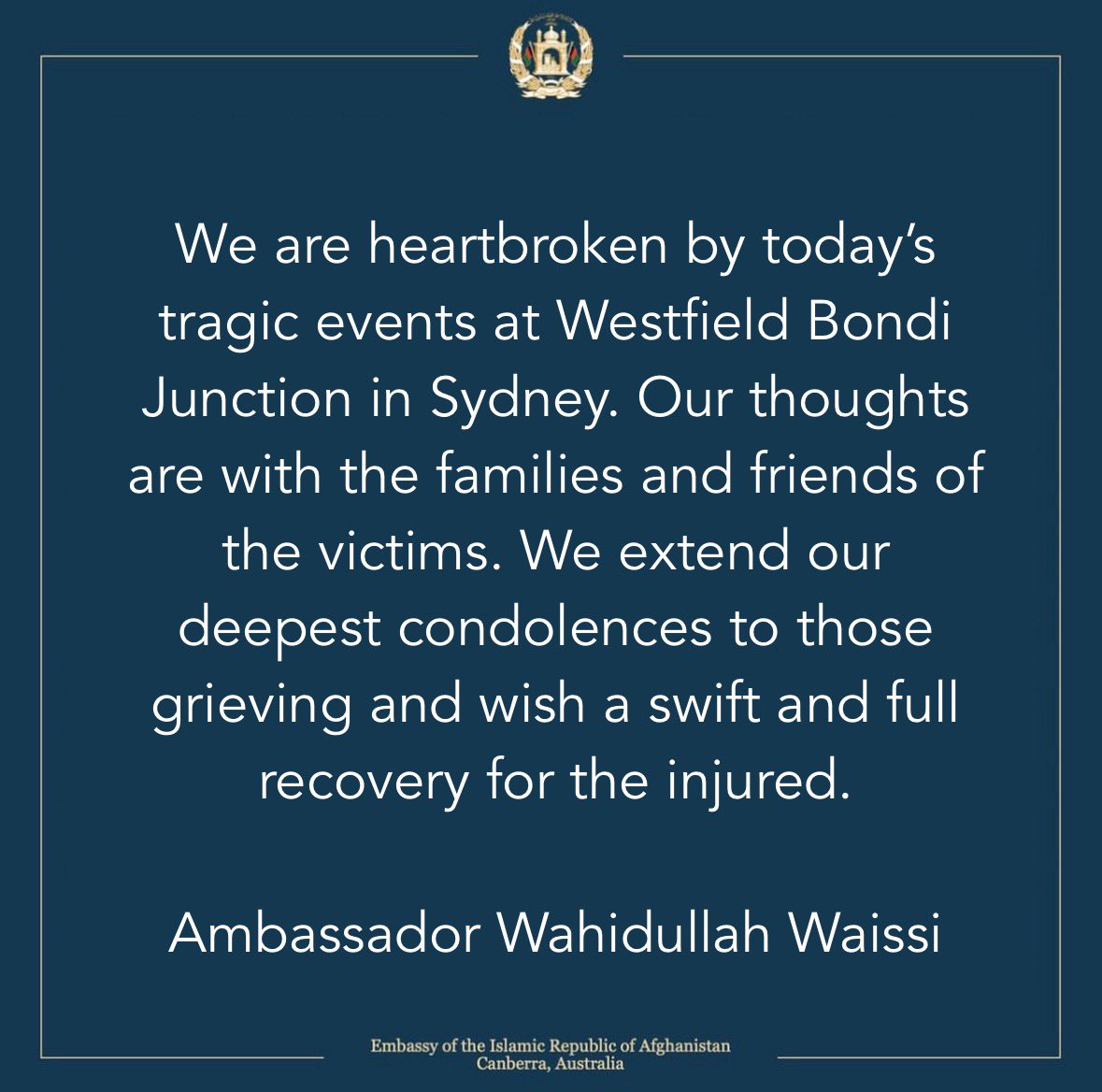 Message from Ambassador @WahidWaissi regarding today’s incident at Westfield Bondi Junction.