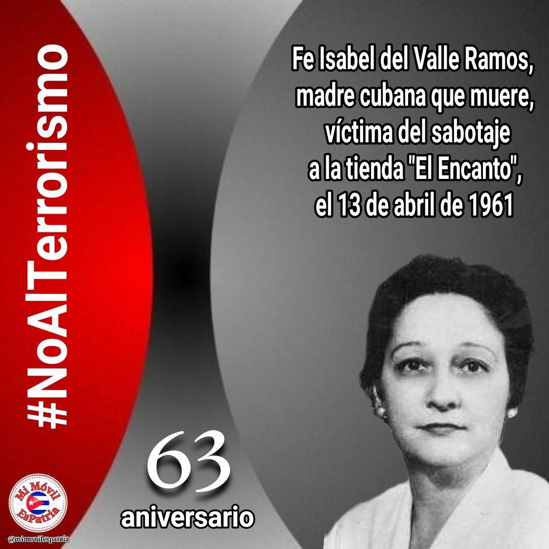 Recordamos con profunda tristeza y dolor el trágico atentado terrorista perpetrado por la CIA que cobró la vida de Fe del Valle del Ramos en la tienda El Encanto. Su memoria vive, su valentía y compromiso con la lucha por la justicia, nos inspiran #NoAlTerrorismo #MiMóvilEsPatria