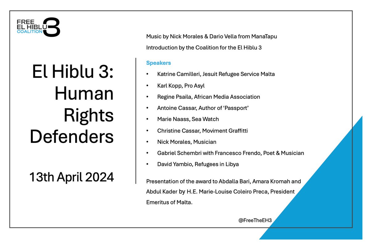 Today, the #ElHiblu3 will receive the Human Rights Defenders Award! @MarieLouise_MT, the President Emeritus of Malta, as well as Maltese & international human rights advocates, musicians, and poets will speak at the award ceremony tonight. Here’s the programme!