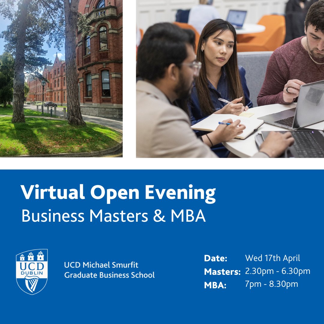 UCD Smurfit School (@smurfitschool) on Twitter photo VIRTUAL OPEN EVENING! If you're considering a Business Masters or #MBA then don't miss our upcoming Virtual Open Evening Apr17. Meet virtually with faculty, admissions, alumni, students and careers team. Register here: eu1.hubs.ly/H08znMf0 <a href="/ucddublin/">University College Dublin</a> <a href="/ucd_global/">UCD Global</a> <a href="/EduIreland/">Education in Ireland</a> VIRTUAL OPEN EVENING! If you're considering a Business Masters or #MBA then don't miss our upcoming Virtual Open Evening Apr17. Meet virtually with faculty, admissions, alumni, students and careers team. Register here: eu1.hubs.ly/H08znMf0 <a href="/ucddublin/">University College Dublin</a> <a href="/ucd_global/">UCD Global</a> <a href="/EduIreland/">Education in Ireland</a>