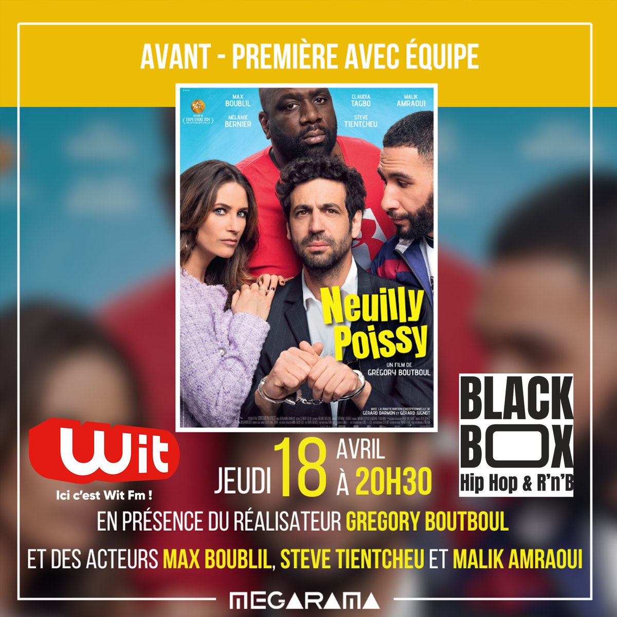 L'équipe du film #NeuillyPoissy débarque dans votre cinéma le jeudi 18 avril à 20h30 !
Qui n'a pas encore sa place? 
Réservez vos billets ici  👉 cine.sc/vZqx
@GregoryBoutboul <a href="/MaxBoublil/">Max Boublil</a>  <a href="/SteveTientcheu/">tientcheu steve</a> <a href="/Malikamraoui/">Malik Amraoui</a>