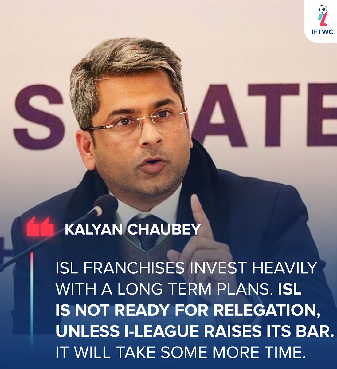 AIFF President Kalyan Chaubey declares that relegation from ISL will not start just yet. It is due to the massive gap in between these two leagues, it might force the #ISL clubs to lose motivation and not continue later in I-League!