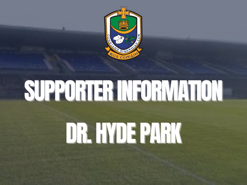 Due to construction works in Dr. Hyde Park, the seated stand will be closed to spectators for today’s match. Access for supporters is via the Athlone Road side of the ground. #RosGAA