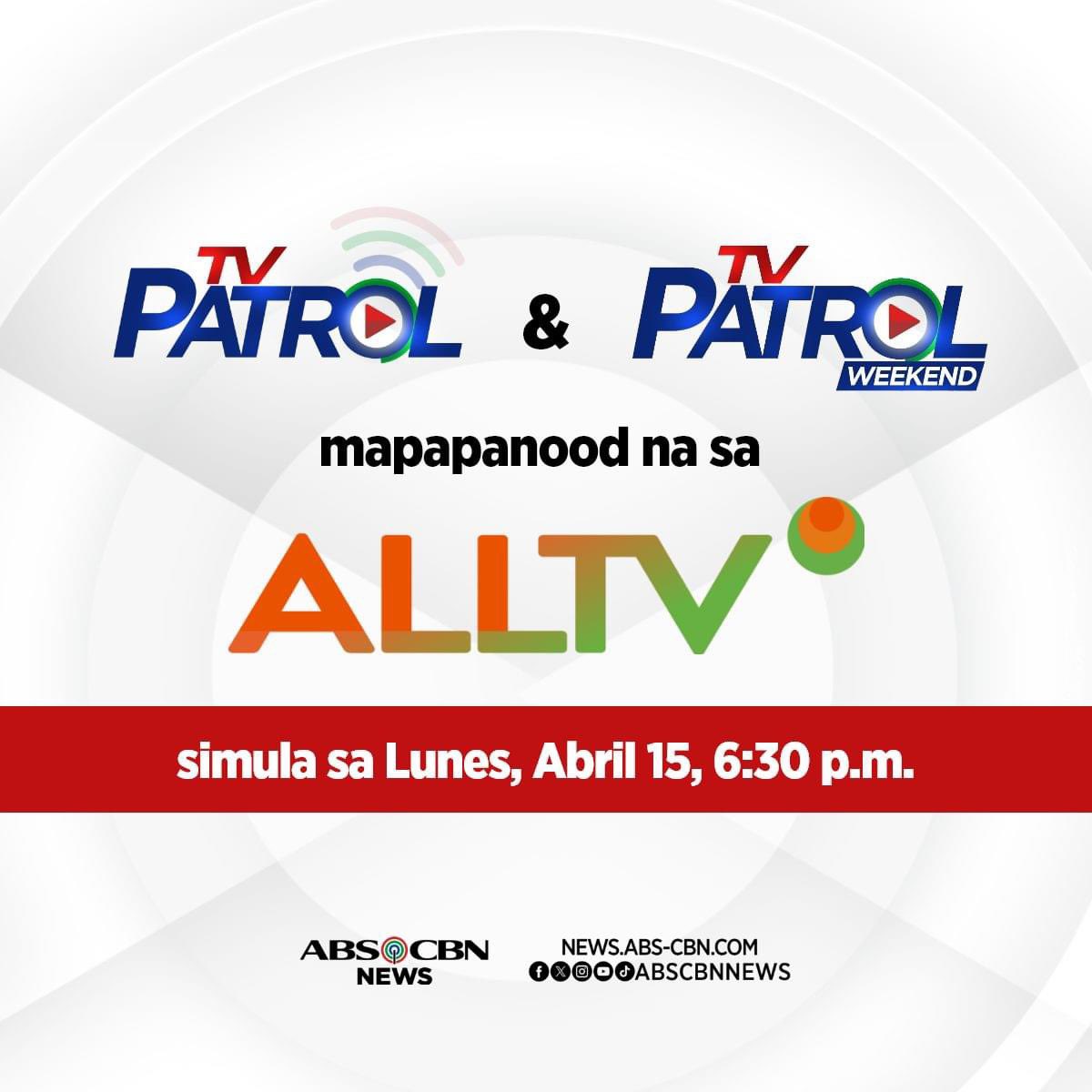 JUST IN: Starting April 15, TVPatrol and TVPatrol Weekend can be watched via AllTV Channel 2.