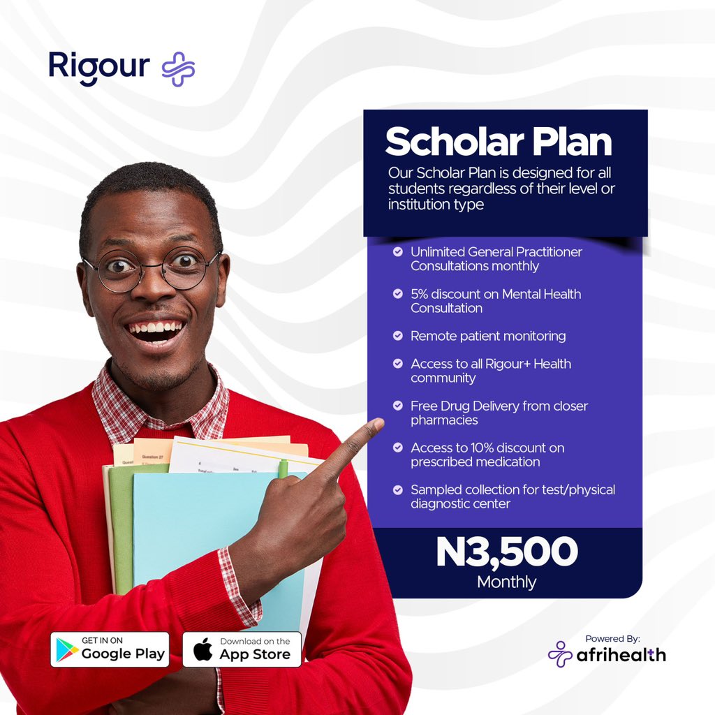 Students, come closer! @rigourplus has a plan for you to manage your health. Subscribe with just 3,500 naira per month. Download Rigour+ here and click on 'subscribe' to begin: qr.codes/yt64NZ