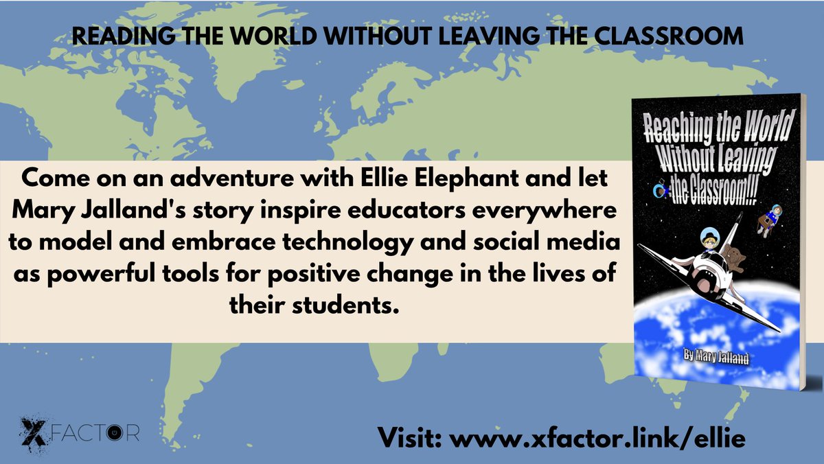 Come on an adventure with @ElliePrimary1 and let Mary Jalland's story inspire educators everywhere to model and embrace technology and social media as powerful tools for positive change in the lives of their students. Visit: xfactor.link/ellie @heathertechedu…