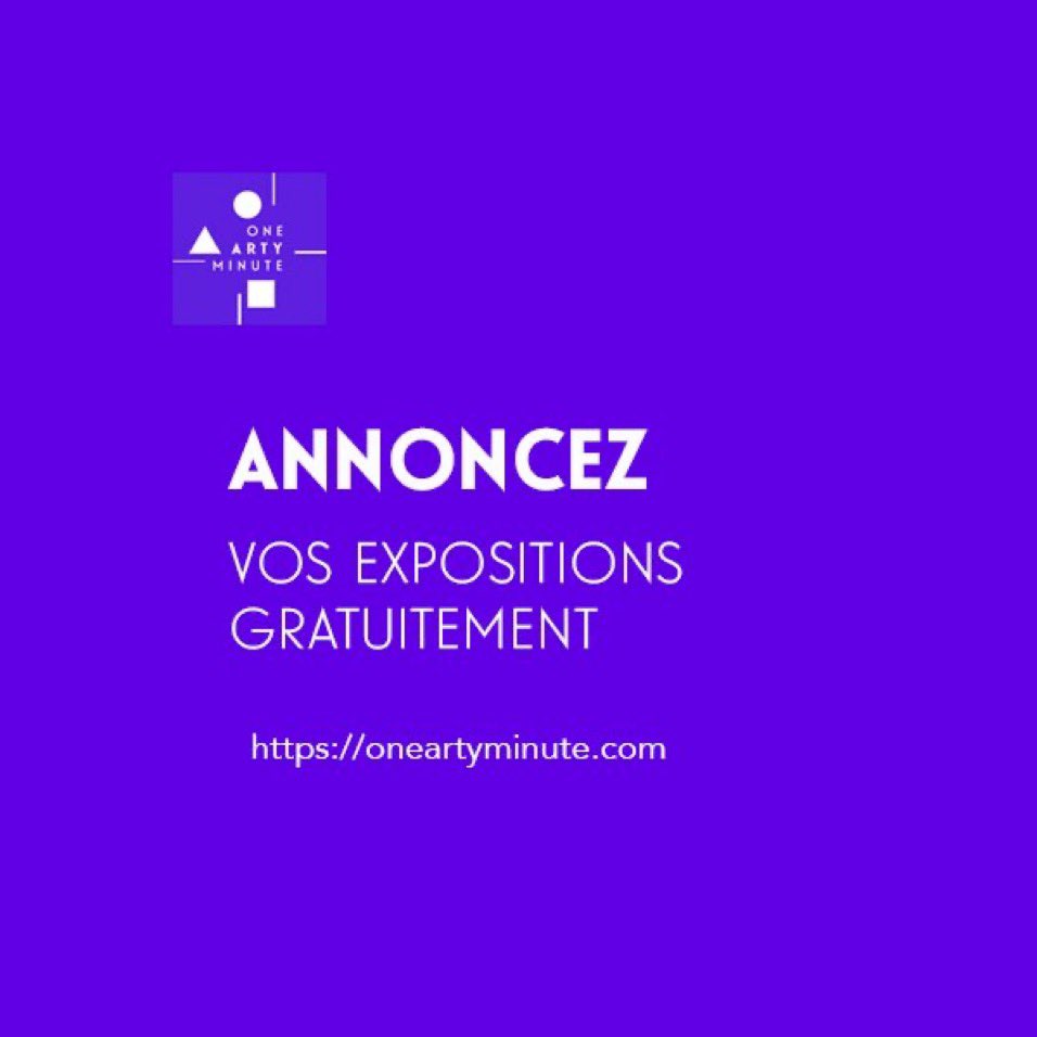 Annoncez gratuitement vos expositions sur oneartyminute.com #onearty #exposition #exhibition #artist #contemporaryart #artcontemporain