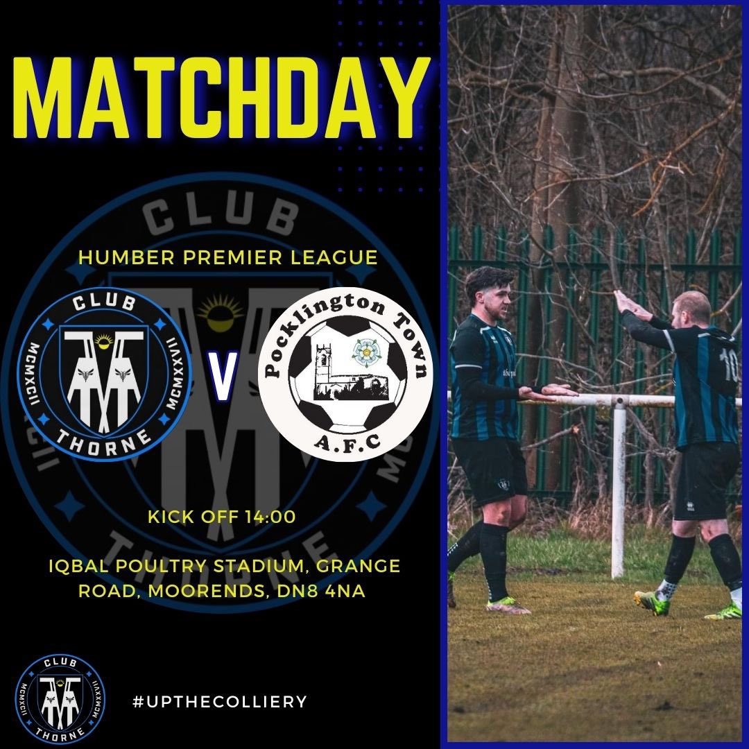 It’s Matchday!  

Club Thorne Colliery v Pocklington Town 

Make your way down to the Iqbal Poultry Stadium for a 2pm kick off 🔵⚫️

#humberpremierleague 
#colliery #clubthorne #upthecolliery #clubthorneacademy #thorne #moorends #doncasterisgreat #doncaster