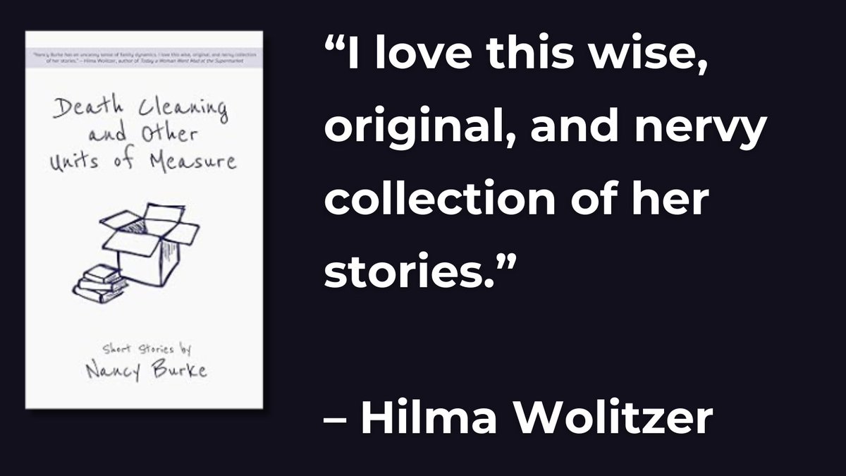 'I love this wise, original, and nervy collection of her stories.' – Hilma Wolitzer amazon.com/Death-Cleaning…  @NancyBurke21