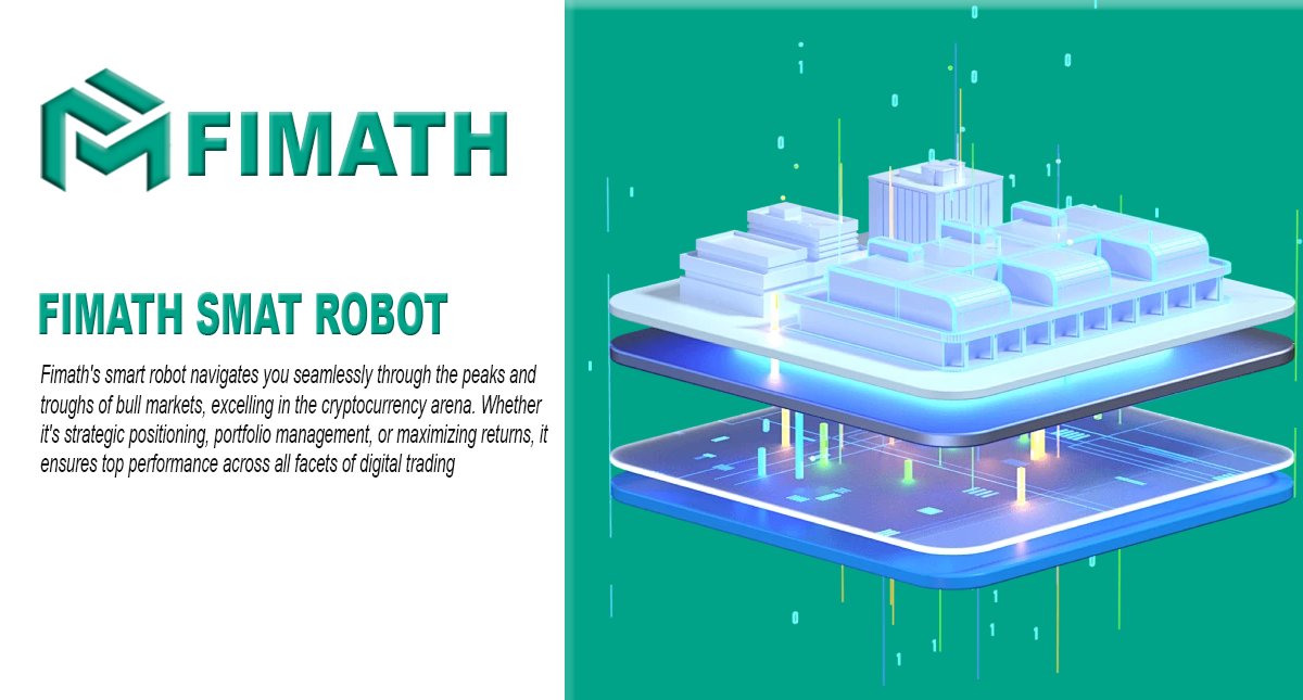 #Fimath's smart robot navigates you seamlessly through the peaks and troughs of bull markets, excelling in the cryptocurrency arena. Whether it's strategic positioning, portfolio management, or maximizing returns, it ensures top performance across all facets of digital trading