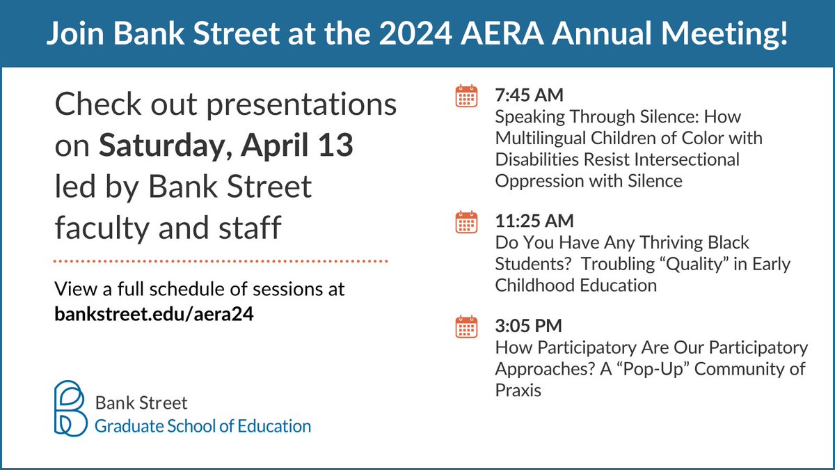 Ready for more inspiring #AERA24 sessions? Join #BankStreet faculty and staff at our presentations today highlighting important #edresearch and innovation. View our full schedule of sessions: bankstedu.info/3IK6NJY @AERA_EdResearch