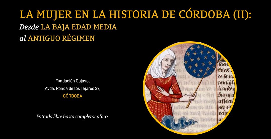 ¡No te pierdas el II Ciclo de Conferencias sobre 'La mujer en la Historia de Córdoba' del 22 al 30 de abril en la Fundación Cajasol! 🔖 Entrada libre 👉 Programación completa: buff.ly/43SV3i2