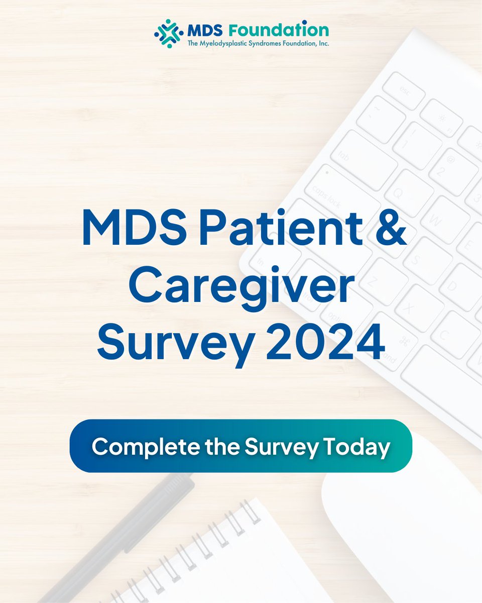 MDS patients and caregivers are invited to participate in the MDS Patient and Caregiver Survey 2024 to help us understand your health, educational, and support needs better. Complete the survey at: bit.ly/49IlF7c