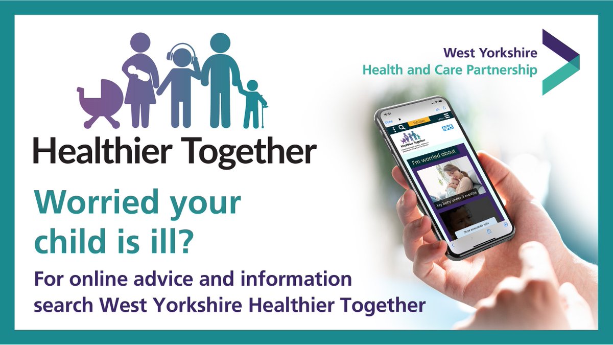 Worried your child is ill? 

West Yorkshire Healthier Together is a new website developed by local healthcare professionals to help you decide where to find advice or treatment

Visit: wyhealthiertogether.nhs.uk  for trustworthy healthcare advice. 

#WYHealthierTogether