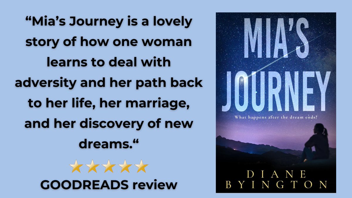 'Mia’s Journey is a lovely story of how one woman learns to deal with adversity and her path back to her life, her marriage, and her discovery of new dreams.' @dianebyington goodreads.com/book/show/2094…