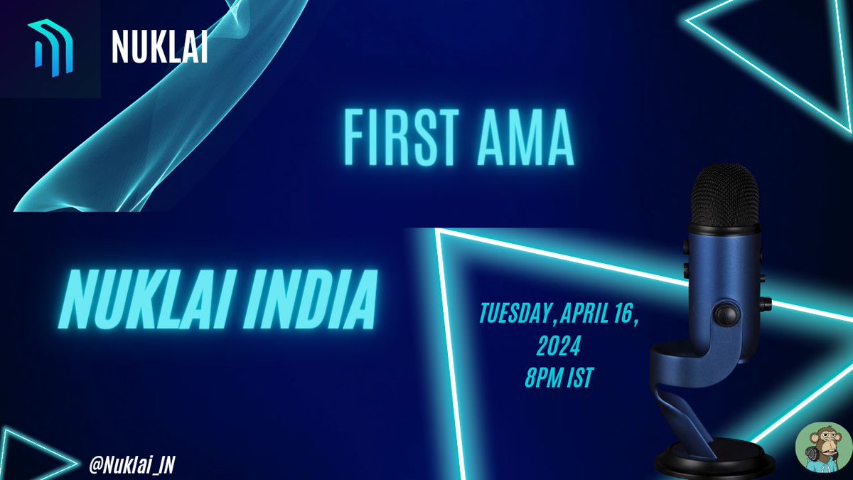 Good News......
Welcome everyone to the @Nuklai_IN first AMA  coming ,Up on  ⏰Tuesday, April 16, 2024
8 pm 🔥

I am so happy for this AMA🎙️
Don't miss this Guy's🤗