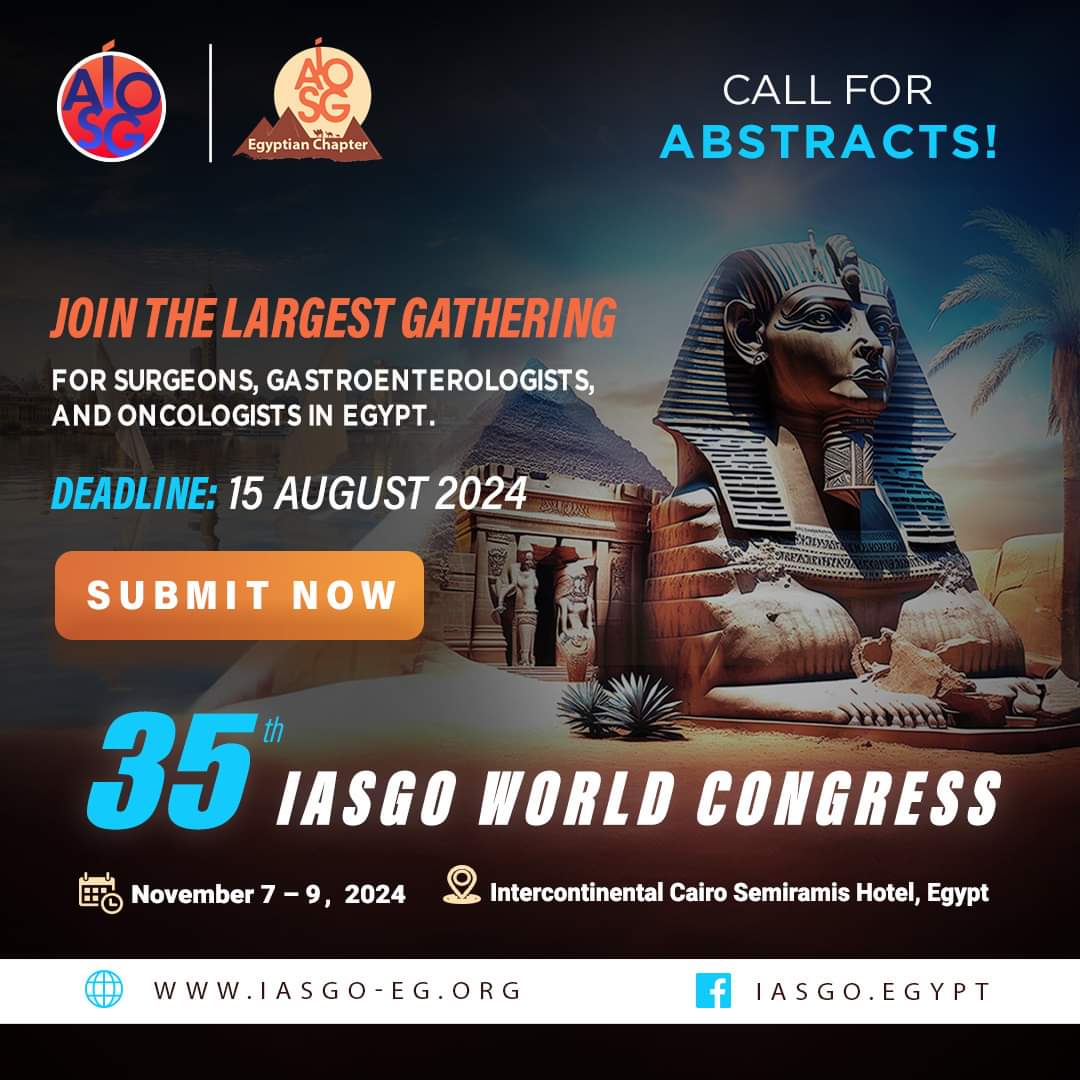 Take part at the leading medical innovation at the "35th IASGO World Congress"📣!

Submit your groundbreaking research (Deadline: 15th August): iasgo-eg.org/abstract-submi…

Date: 7 - 9 Nov 2024
Location: Intercontinental Cairo Semiramis Hotel
#IASGO