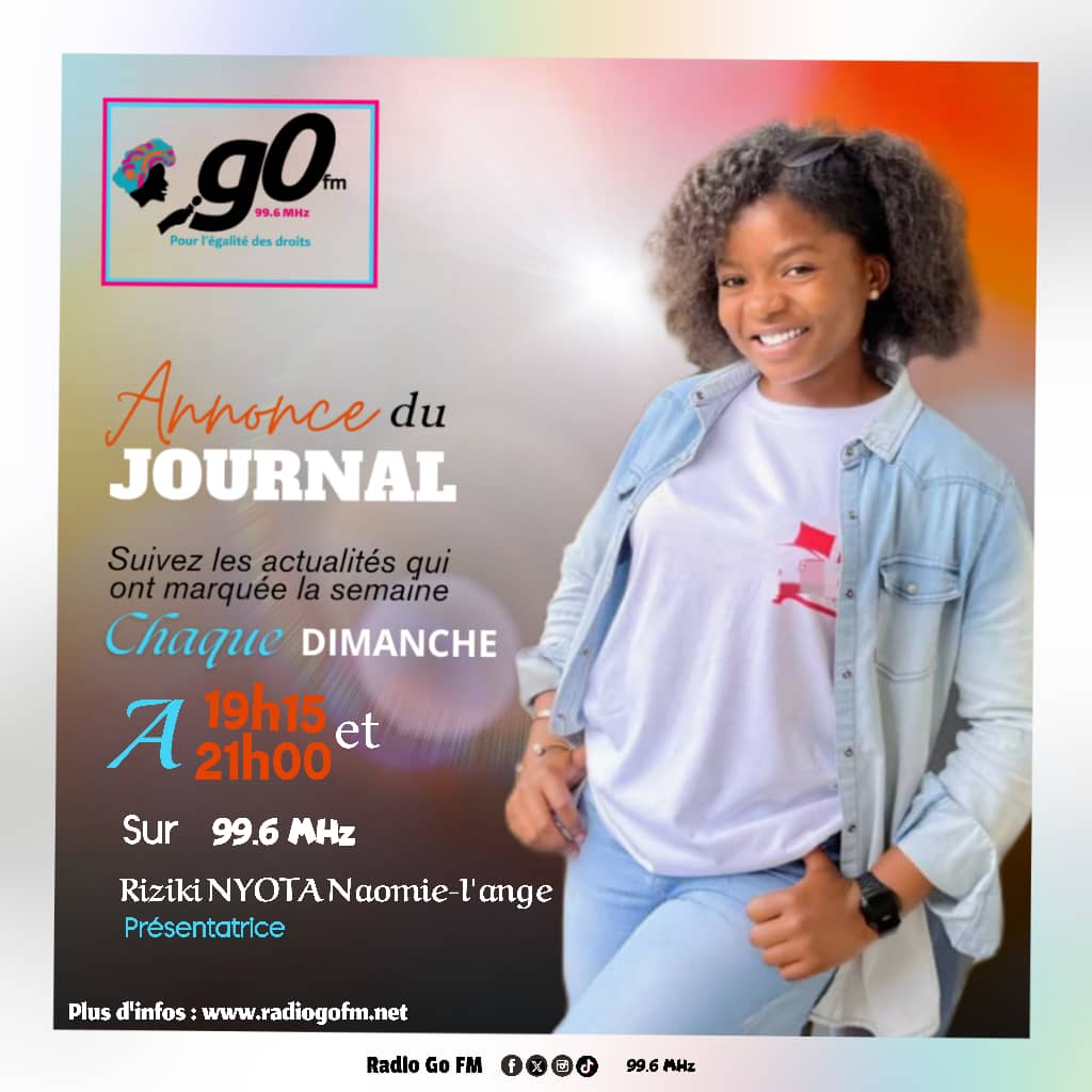 gofm2022's tweet photo. Suivez chaque dimanche l'essentiel de l'actualité ayant marquée la semaine avec #Riziki_Nyota_Nzomi. Du #Social à la #sécurité en passant par la #politique, l'#environnement, l'#éducation, la #culture, l'#économie et la #justice. Tout ça sur #Gofm la radio de #Goma... https://t.co/fNDFPKpoxc