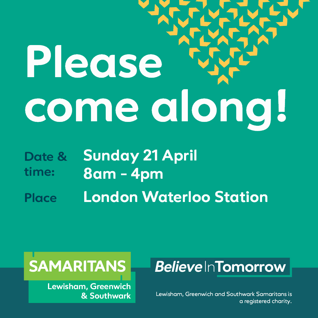 Lewisham, Greenwich and Southwark Samaritans (@lgssamaritans) on Twitter photo We will be at Waterloo Station on Sunday 21 April to support Samaritans as London Marathon Charity of the year and will be offering emotional support and awareness as well as collecting funds.
If you're able to join please email Lewisham.Outreach@Samaritans.org for more details We will be at Waterloo Station on Sunday 21 April to support Samaritans as London Marathon Charity of the year and will be offering emotional support and awareness as well as collecting funds.
If you're able to join please email Lewisham.Outreach@Samaritans.org for more details