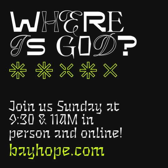 Where is God when you’re worried? Hear some encouragement this Sunday. <a href="/bayhopechurch/">Bay Hope Church</a>