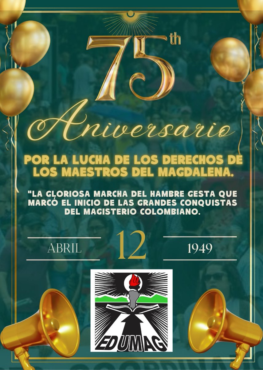 Edumag, 75 años dando pasos de lucha por la defensa de la Educación Pública y los derechos laborales del Magisterio del Magdalena y la Comunidad Educativa.