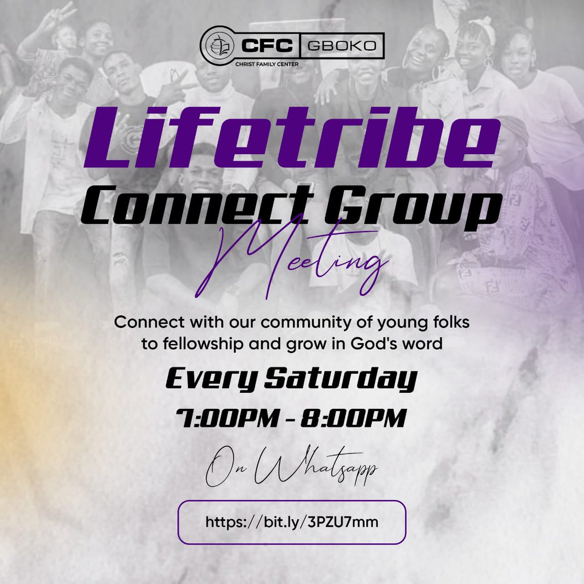 Good afternoon everyone! 🤭
Our connect group meeting holds *Tonight  by 7:00pm- 8:00pm*
On whatsapp using the link below 👇🏾
bit.ly/3PZU7mm
Come expectant ready to receive and hear from God🤲🏽

Invite your family and friends and be present yourself. Experience will tell.