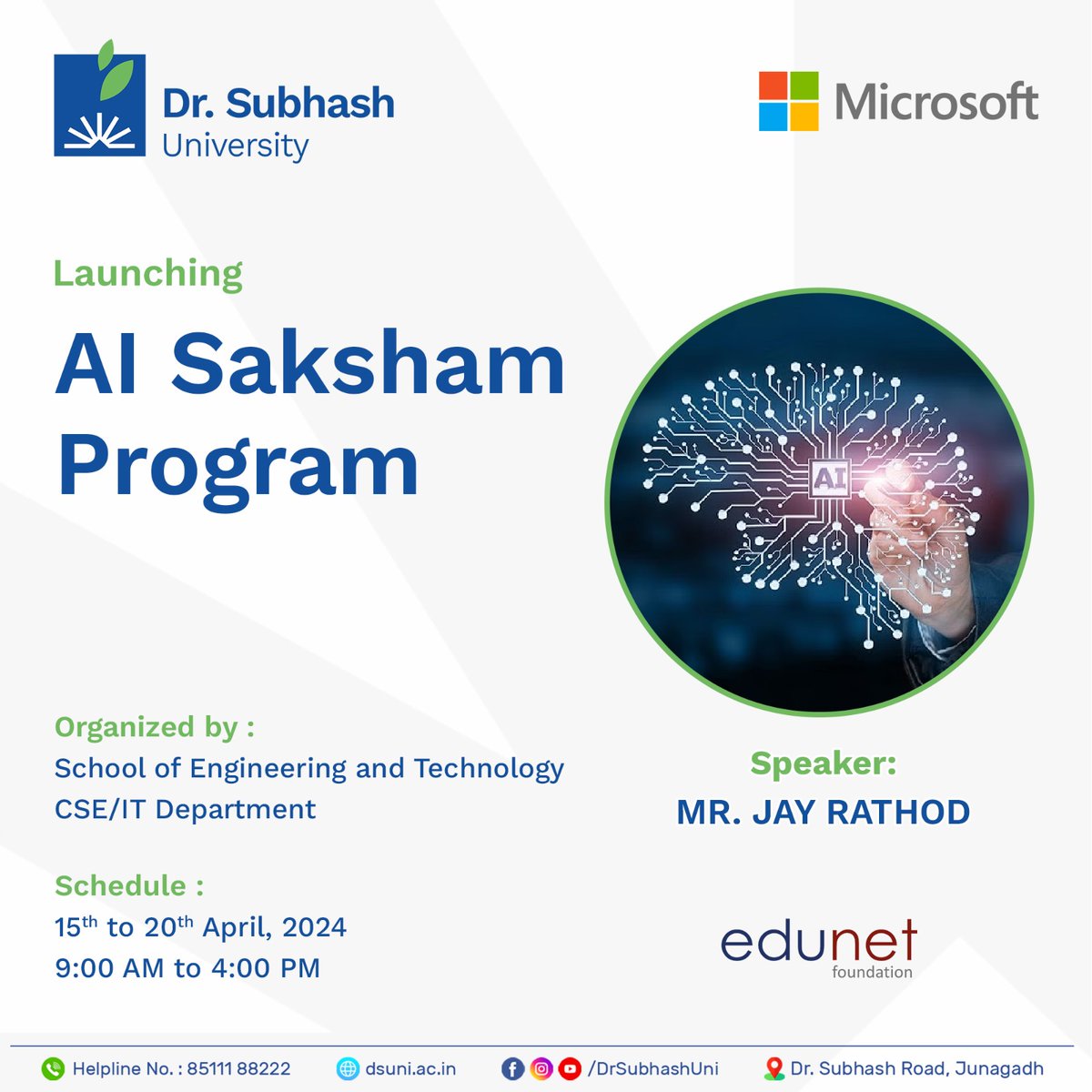 Launching a new era in education! Join us at DSU as we partner with Edunet Foundation to introduce the AI Saksham Program. From April 15-20, 9AM-4PM, immerse yourself in the power of artificial intelligence. #AISaksham #EmpoweringTomorrow #Microsoft #DSU #DrSubhashUniversity