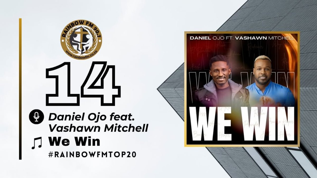 #14. Daniel Ojo ft. Vashawn Mitchell - We win #RainbowFMTop20