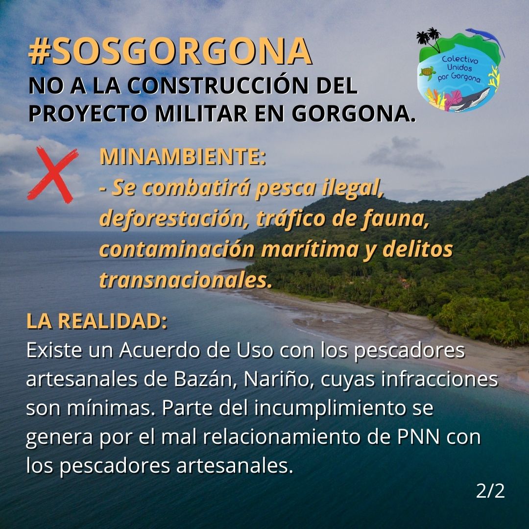 🚨 #SOSGorgona #PazConLaNaturaleza NO A LA CONSTRUCCIÓN DEL PROYECTO MILITAR EN PNN GORGONA. #ConsultaPrevia con los 8 municipios de Cauca y Nariño que hacen parte de la zona de influencia del área protegida. ¿Sabes porqué?👉🏾 bit.ly/FalsedadesGorg…