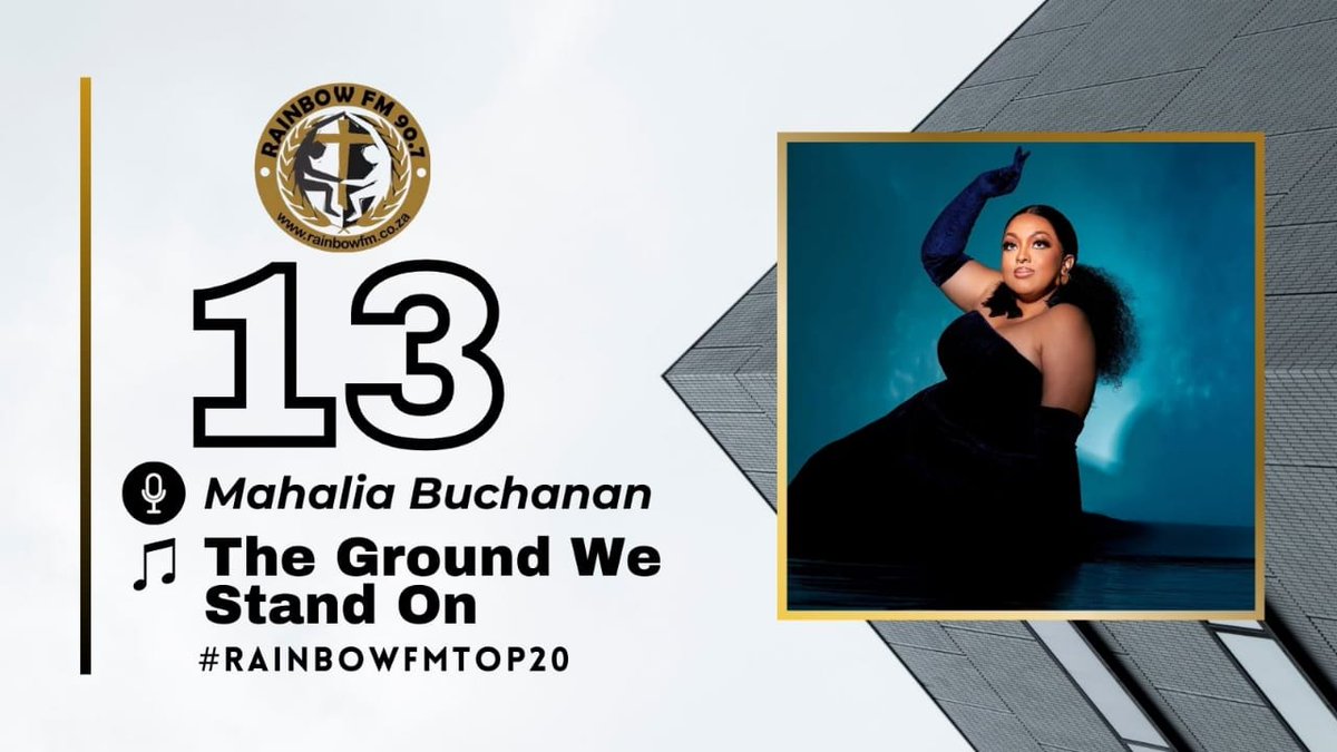 #13. @mahaliabuchanan - The ground we stand on #RainbowFMTop20