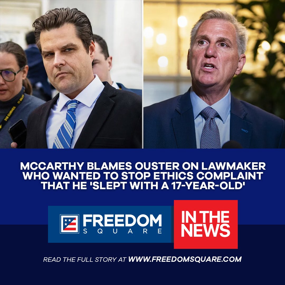 FreedomSquareUS's tweet photo. Former Rep. Kevin McCarthy says he was ousted as speaker of the House by a member of Congress who "wanted me to stop an ethics complaint because he slept with a 17-year-old."

Read more at:
https://t.co/fwaRQzkhoO

Source: Fox News
 
#FreedomLivesHere #FreedomSquare https://t.co/tkIFGxSOUu