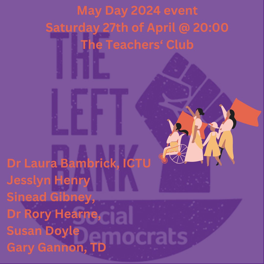 Line up for May Day Event now complete. @drbambrick in conversation with @jesslynhenry discussing recent workers rights improvements. Followed by @GaryGannonTD in conversation with our 3 European election candidates @sineadgibney @RoryHearneGaffs and @SusanDoyleSD