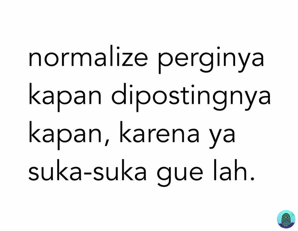💚 this wkwk gue upload tergantung mood😂