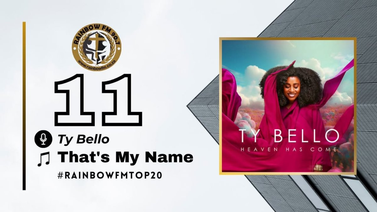 #11. @tybellotweets - That's my name #RainbowFMTop20