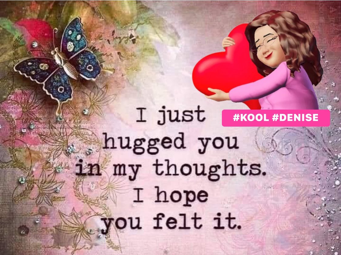 73DeniseStacey's tweet image. I Just Hugged You In My Thoughts. I Hope You Felt It. 

#Hugs

#HugsMakeEverythingBetter

#Saturday

#SaturdayMorning

#SaturdayThoughts

#SaturdayVibes

#SaturdayMotivation

#TrendingNow🥁👇 

#Australia 
#Coachella 
#Coachella2024 
#Israel 

✅

#KOOL #DENISE
@KOOL_DENISE