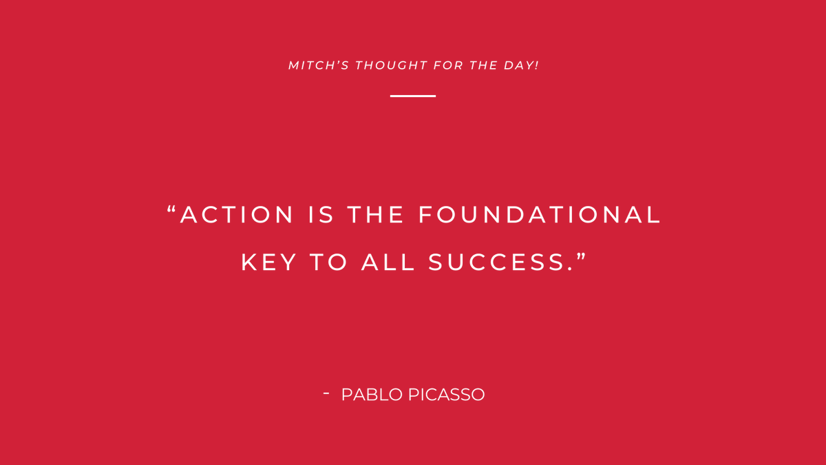 'Action is the foundational key to all success.'
- Pablo Picasso

#Mitchsthoughtoftheday #quoteoftheday #quotes #quotestoliveby #dailyquotes