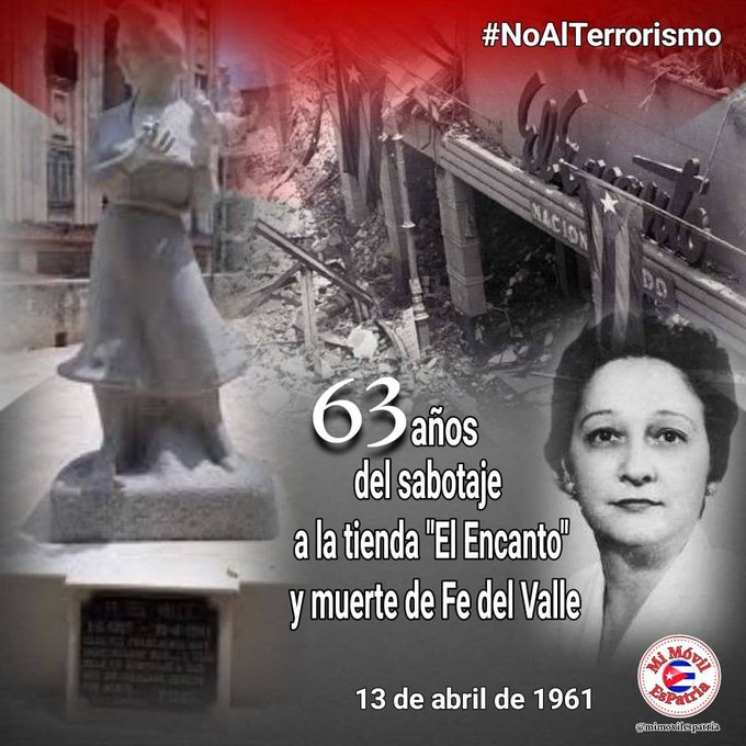 Hoy se cumplen 63 años del sabotaje a la tienda 'El Encanto' y muerte de Fe del Valle. #TenemosMemoria #NoAlTerrorismo