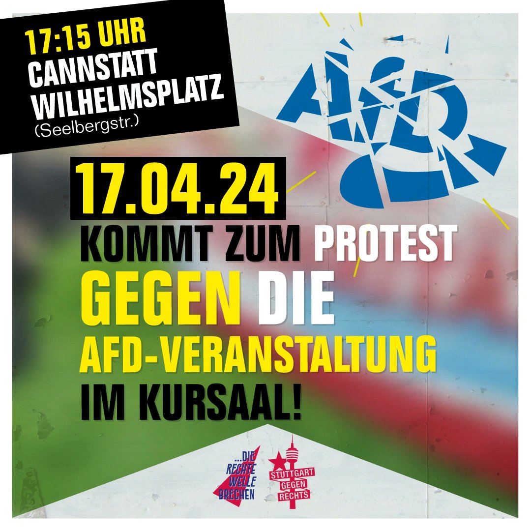 Unsere Kundgebung beginnt um 17.15 Uhr am Wilhelmsplatz in #Cannstatt. Danach ziehen wir mit einer #Demo direkt vor dem Kursaal, um die AfD zu stören. #noafd #rechtewellebrechen #dierechtewellebrechen #fightracism #fightfascism #AlleZusammenGegenDenFaschismus #Stuttgart