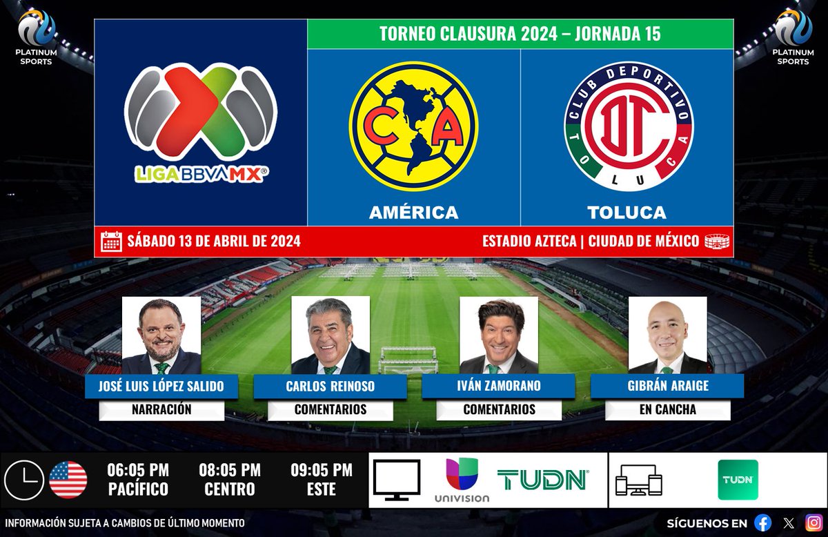 ⚽️ #LigaBBVAMX 🇲🇽 | #América vs. #Toluca 🇺🇸📺 @Univision / @TUDNUSA 🎙️ @jllopezsalido 🎙️ @Carlos8Reinoso 🎙️ @bambam9oficial 🎙️📝 @GibranAraige #SabadoFutbolero - #LoNuestroEsElFutbol