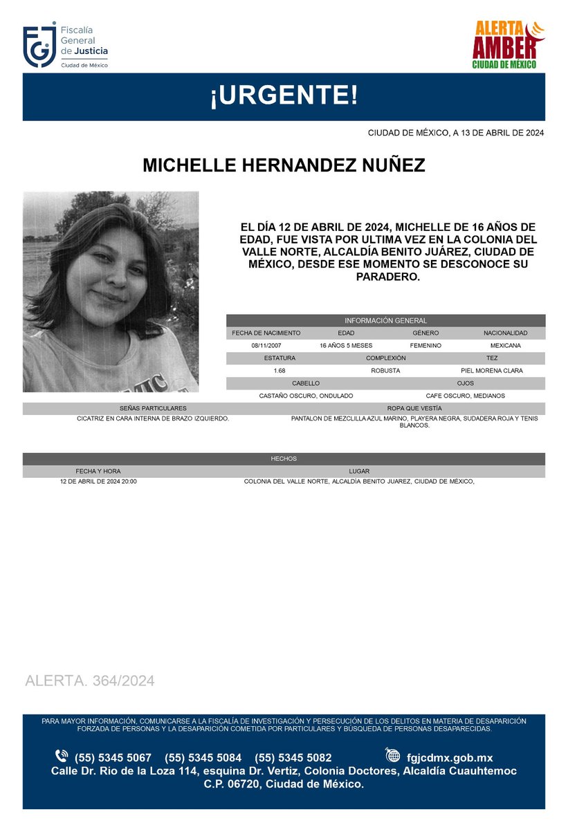 Se activa #AlertaAmber para localizar a una menor de 16 años de edad, de nombre Michelle Hernández Núñez, fue vista por última vez el día 12 de abril de 2024 en la colonia Del Valle Norte, alcaldía Benito Juárez