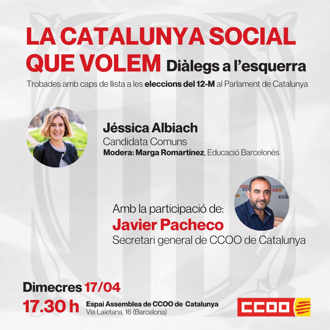 🔴El dimecres 17 ens trobem a les 17:30 a l’Espai Assemblea per la segona de les tres trobades que el sindicat organitza amb candidats a les eleccions del 12M, on hi participaran el @PachecoJpacheco i la candidata de @SomComuns, la @jessicaalbiach