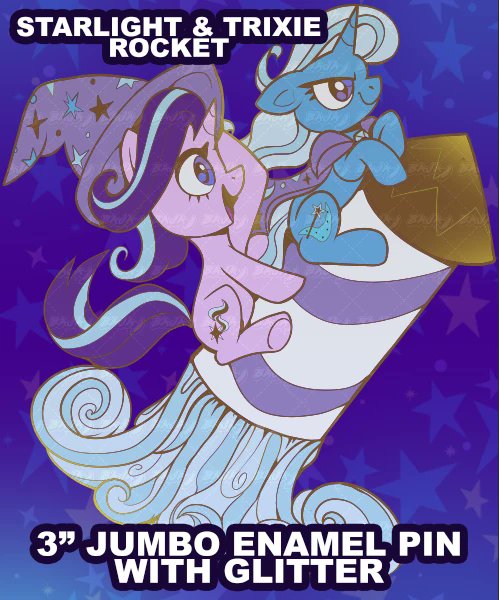 Shoot for the stars! 🌠 Trixie & Starlight glimmer pin based off of the Fan Series figure! 15 orders needed for production!