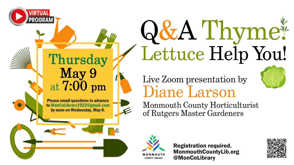 It’s Garden Q&A Thyme! Join us virtually on Thursday, May 9 at 7 PM to have Diane Larson answer all of your gardening questions!

#monmouthcountylibrary #moncolibrary #virtuallearning #gardeningprogram #horticulturist #QuestionandAnswer #libraryprogram #gardeningtips #garden
